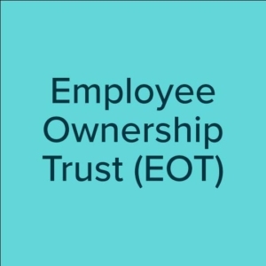 Employee Ownership Trust (EOT)