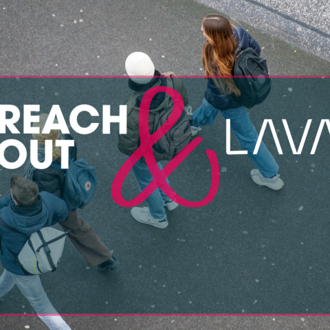 ReachOut & LAVA